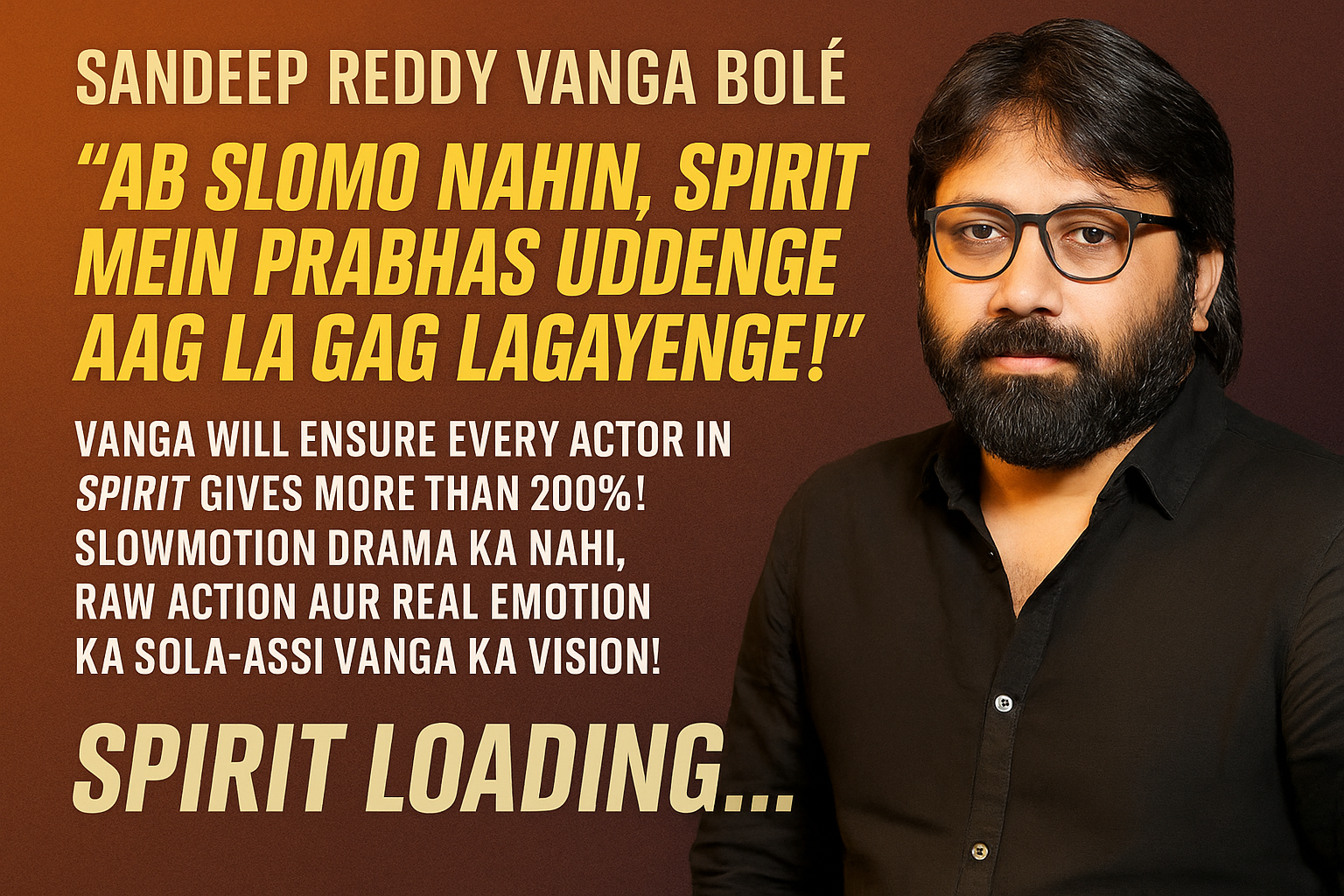 Sandeep Reddy Vanga Spirit Movie Prabhas